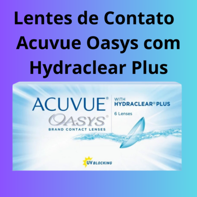 Lentes de Contato Acuvue Oasys com Hydraclear Plus