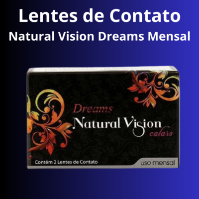Lentes de Contato Natural Vision Dreams Mensal