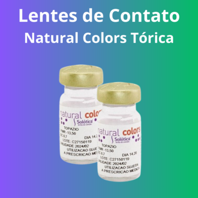 Lentes de Contato Colorida Natural Colors Tórica