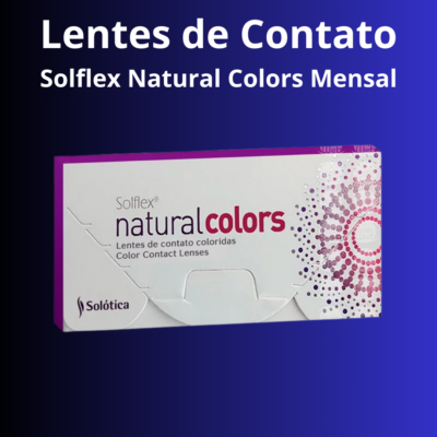 Lentes de Contato Solflex Natural Colors Mensal